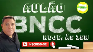 AULÃO | BNCC | PROFESSOR ROBERTO SANTOS