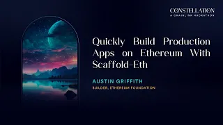 Quickly Build Production Apps on Ethereum With Scaffold-Eth | Austin Griffith