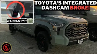 2022 Toyota Tundra TRD PRO: TOTAL FAILURE Of Toyota's Integrated Dashcam! Covered By Warranty??