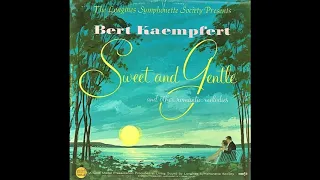 Bert Kaempfert - Sweet And Gentle