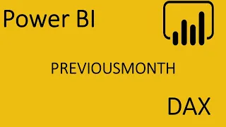 Power BI.DAX.PREVIOUSMONTH.Как сравнить текущий месяц с предыдущим.