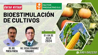 CURSO: BIOESTIMULACIÓN DE CULTIVOS