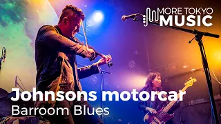 More Tokyo Music : Johnsons Motorcar - Barroom Blues - Live at Moon Romantic