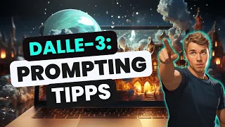 Dalle 3 + ChatGPT: Prompt Engineering (TOP Tipps & Tricks)