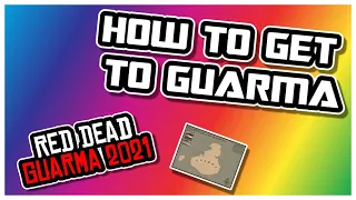 How to get to Guarma in Red Dead Online in 2022.