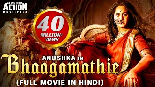 BHAAGAMATHIE Full Hindi Dubbed Movie | Anushka Shetty | South Movie | South Indian Movies Dubbed