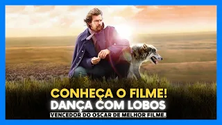 Conheça um pouco o filme Dança com Lobos! (Dances with Wolves 1990).