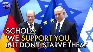 Germany's Scholz: We support Israel but cannot stand by as Palestinians risk starvation