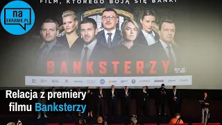 Banksterzy. Relacja z premiery