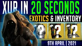 DESTINY 2 | XUR'S LOCATION & EXOTICS IN 20 SECONDS! Where is Xur? (9th April, 2021)