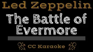Led Zeppelin • The Battle of Evermore (CC) [Karaoke Instrumental Lyrics]