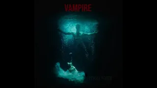 Persia White - VAMPIRE (Official Music Video ) featuring Joseph Morgan