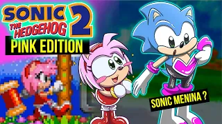 E se o SONIC fosse MULHER ?! - Historia Sonic 2 Pink Edition