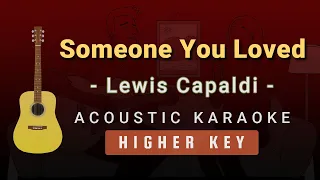 Someone You Loved - Lewis Capaldi(Female / Higher Key Acoustic Karaoke)