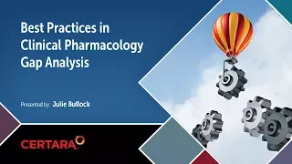 Best Practices in Clinical Pharmacology Gap Analysis