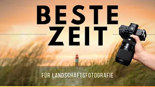 Die BESTE Zeit für Landschaftsfotografie!