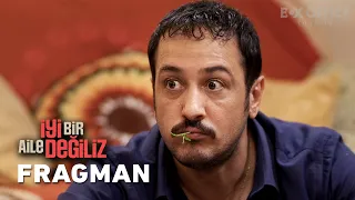 İyi Bir Aile Değiliz | Fragman @boxofficeturkiye