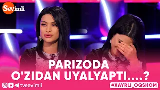 Xayrli Oqshom - PARIZODA O'ZIDAN UYALYAPTI...?