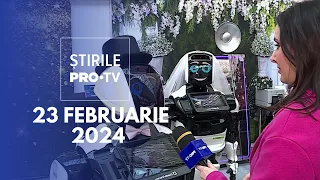 Știrile PRO TV - 23 Februarie 2024