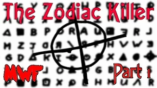 The Zodiac Killer Part 1 - Murder With Friends