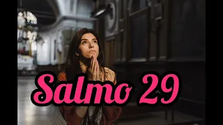 Salmo 29 VOZ biblia católica. oracion