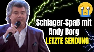 😢 LETZE SENDUNG  - Schlager Spaß mit Andy Borg 2023 😢