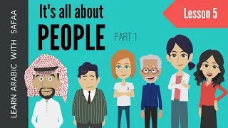 Lesson 5 - Learn to talk and describe about people - Part 1 | Learn Arabic with Safaa