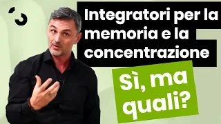 I 3 Integratori che Aiutano la Memoria e la Concentrazione | Filippo Ongaro