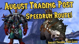 Week 1 August Trading Post Speedrun Route!! Bones of the Bloodhunter - WoW Dragonflight