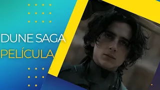 DUNE SAGA 👳 DUNE 2021 👳 ANALISIS DE LA NUEVA PELÍCULA DE PAUL ATREIDES 😎