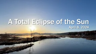 A Total Eclipse of the Sun 2024
