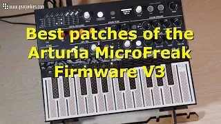 Best patches of the Arturia MicroFreak Firmware V3