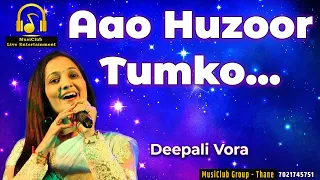 AAO HUZOOR TUMKO | DEEPALI VORA | KISMAT | MUSICLUB LIVE ENTERTAINMENT | ASHA BHOSLE | THANE