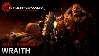 Gears of War: Ultimate Edition - Act 1: Ashes - Chapter 7: Wraith - Walkthrough