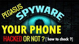 How To Find If Your Phone Was Infected With Pegasus Spyware [ Hindi ]