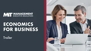 MIT Sloan Economics for Business Online Short Course | Trailer