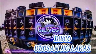 DISCO HANGGANG MA UMAGA|NONSTOP REMIX (gil vec)