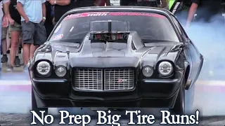 No Prep Big Tire Runs!