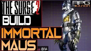 SURGE 2 - Immortal Maus Build