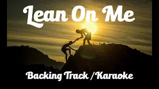 The Best! Lean On Me (Bill Withers) Karaoke/Backing Track - Play Along - Jam Track