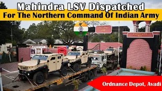 Ordnance Depot, Avadi dispatched Mahindra LSV for the Northern Command of Indian army #IndianArmy