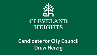 Drew Herzig - Candidate for City Council Vacancy