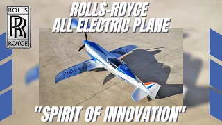 Rolls-Royce All Electric "Spirit Of Innovation" Plane | Fastest Plane In The World?