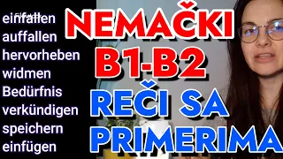 NEMAČKI NOVE REČI ZA B1 -B2 NIVO SA PRIMERIMA - PROĐIRITE I USAVRŠITE IZRAZITE SE NA NAJVIŠEM NIVOU