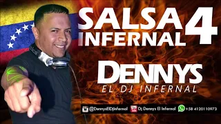 SALSA INFERNAL VOL.4 DJ DENNYS EL INFERNAL