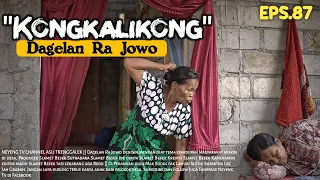 KONG KALI KONG || Dagelan Ra Jowo Eps. 87 || Film Pendek Komedi