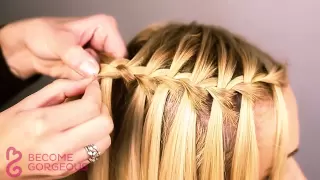 Waterfall Braid Tutorial - Become Gorgeous