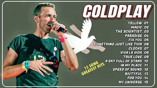 Coldplay Greatest Hits Song Full Album | Top 15 Songs 2024 Playlist | Coldplay Best Music