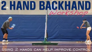 Learning the 2 Handed Backhand for Pickleball