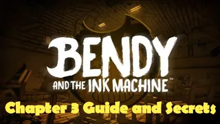 Bendy and the Ink Machine Secrets - Chapter 3 (Tommy Gun, Kill Projectionist, Henry's Audio Log)